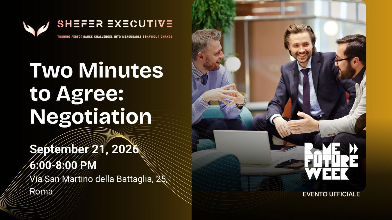 Two Minutes to Agree Negotiation Workshop, Rome Future Week 2026